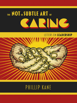 cover image of The Not So Subtle Art of Caring